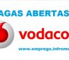A Vodacom Moçambique tem 05 vagas de emprego para esta sexta-feira (02 de Novembro de 2018)